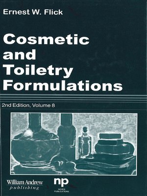 cover image of Cosmetic and Toiletry Formulations, Volume 8